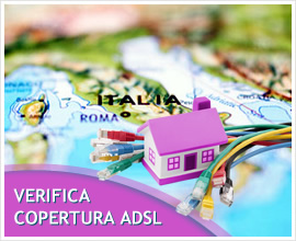 ADSL: LA TUA ZONA È COPERTA DAGLI OPERATORI PIÙ IMPORTANTI?