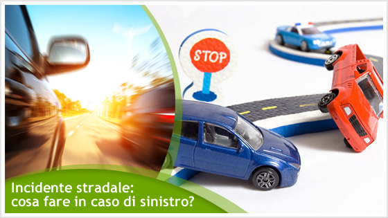 COME COMPORTARSI IN CASO DI INCIDENTE STRADALE?