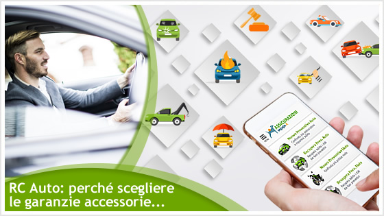 RC AUTO: PERCHÉ SCEGLIERE LE GARANZIE ACCESSORIE